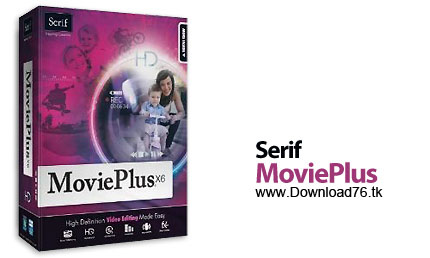 دانلود Serif MoviePlus X6 v8.0.0.14 - نرم افزار ویرایش ویدیوهای دیجیتالی